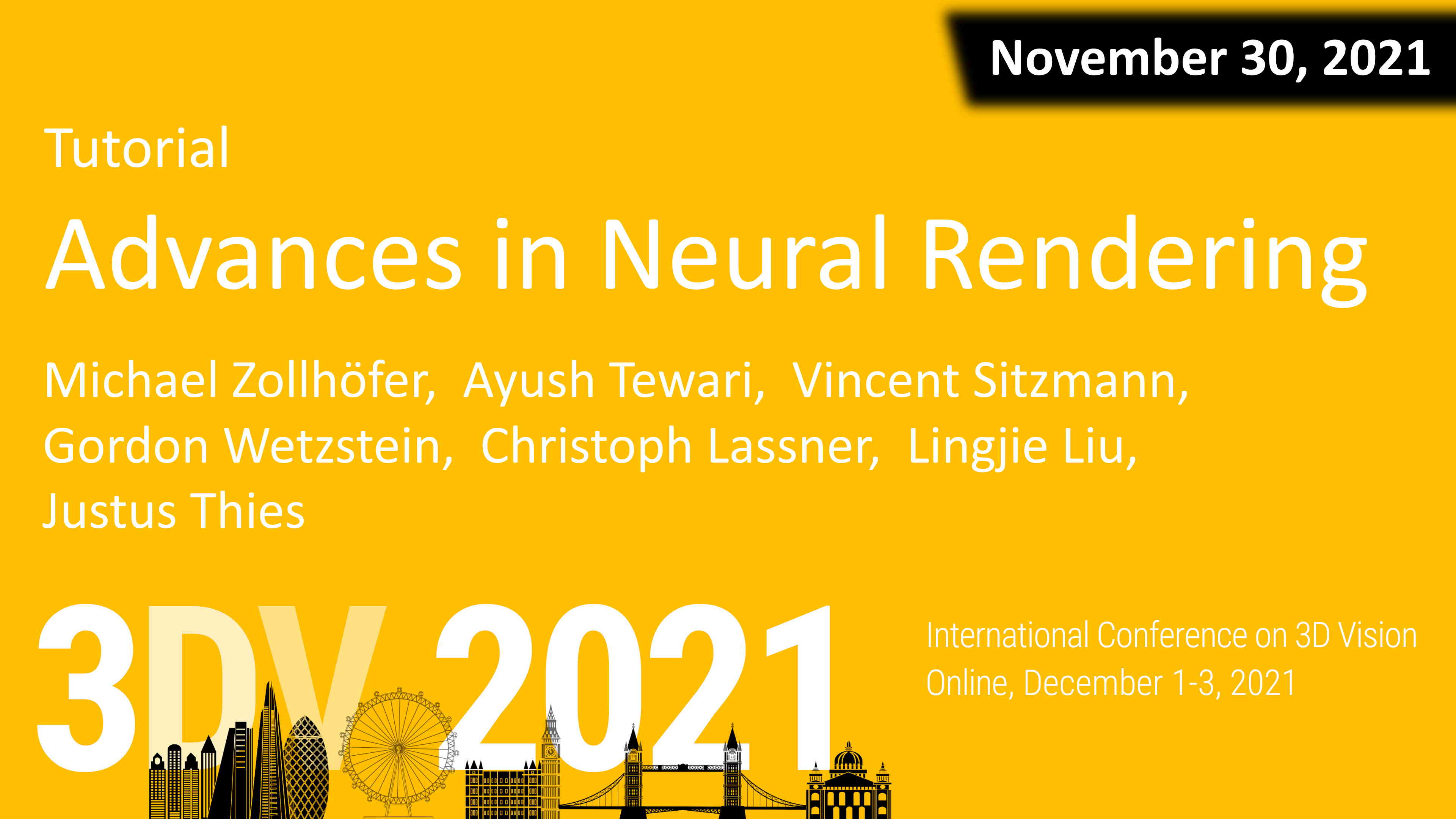 3DV 2021 - Tutorial on the Advances in Neural Rendering